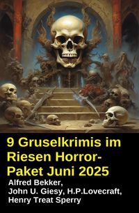 Produktbild: 9 Gruselkrimis im Riesen Horror-Paket Juni 2025