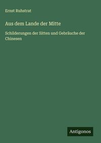 Produktbild: Aus dem Lande der Mitte