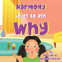 Produktbild: Harmony Loves to Ask Why