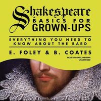 Bild vom Artikel Shakespeare Basics for Grown-Ups vom Autor B. Coates