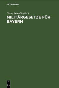 Produktbild: Milit&auml;rgesetze f&uuml;r Bayern