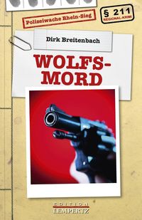 Bild vom Artikel Wolfsmord vom Autor Dirk Breitenbach