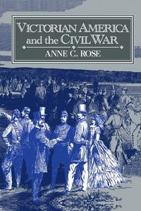 Produktbild: Victorian America and the Civil War