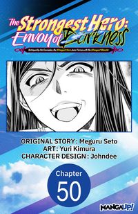 Produktbild: The Strongest Hero: Envoy of Darkness -Betrayed by His Comrades, the Strongest Hero Joins Forces with the Strongest Monster- #050