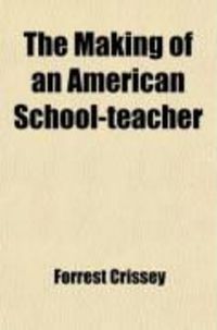 Produktbild: The Making of an American School-Teacher
