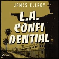 Produktbild: L.A. Confidential (Strikt vertrouwelijk)