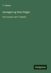 Produktbild: Aarsagen og dens F&oslash;lger