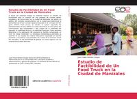 Produktbild: Estudio de Factibilidad de Un Food Truck en la Ciudad de Manizales
