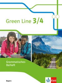 Green Line 3/4. Grammatisches Beiheft 7./8. Klasse. Ausgabe Bayern 
