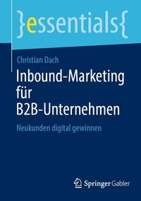 Produktbild: Inbound-Marketing f&uuml;r B2B-Unternehmen
