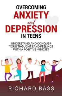Produktbild: Overcoming Anxiety and Depression in Teens