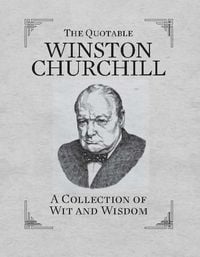 Produktbild: The Quotable Winston Churchill