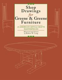 Produktbild: Shop Drawings for Greene & Greene Furniture
