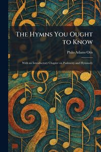 Produktbild: The Hymns You Ought to Know