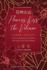 Produktbild: Flowers Kiss the Volcano