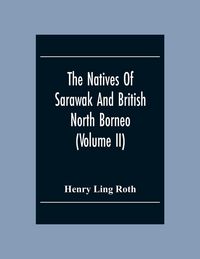 Produktbild: The Natives Of Sarawak And British North Borneo