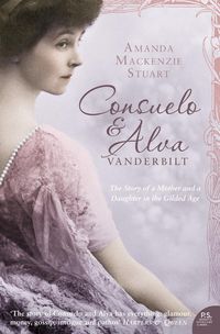 Produktbild: Consuelo and Alva Vanderbilt