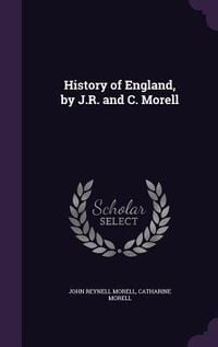 Produktbild: History of England, by J.R. and C. Morell