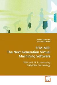 Produktbild: RAI, J: FEM-Mill: The Next Generation Virtual Machining Soft