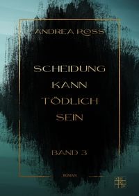 Produktbild: Scheidung kann t&ouml;dlich sein