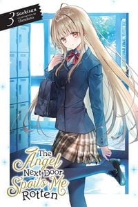 Produktbild: The Angel Next Door Spoils Me Rotten, Vol. 3 (light novel)