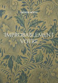 Produktbild: Improbablement votre