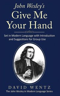Produktbild: John Wesley's Give Me Your Hand