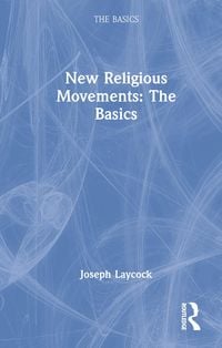 Produktbild: New Religious Movements: The Basics