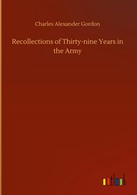 Produktbild: Recollections of Thirty-nine Years in the Army