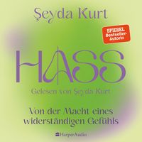 Produktbild: HASS &ndash; Von der Macht eines widerst&auml;ndigen Gef&uuml;hls (ungek&uuml;rzt)