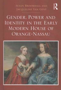 Produktbild: Van Gent, J: Gender, Power and Identity in the Early Modern