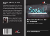 Produktbild: Esplorare l'influenza dei social media