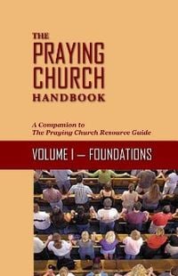 Produktbild: The Praying Church Handbook--Volume I