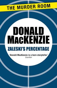Bild vom Artikel Zaleski's Percentage vom Autor Donald Mackenzie