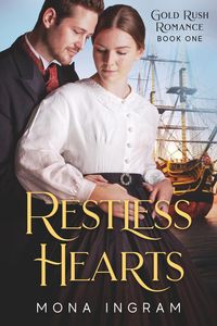 Produktbild: Restless Hearts (Gold Rush Romances, #1)