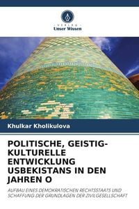 Produktbild: Politische, Geistig-Kulturelle Entwicklung Usbekistans in den Jahren O