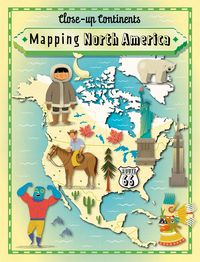 Produktbild: Close-up Continents: Mapping North America