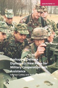 Produktbild: Cottey, A: Reshaping Defence Diplomacy