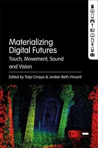 Produktbild: Materializing Digital Futures