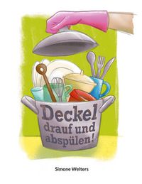 Produktbild: Deckel drauf und absp&uuml;len