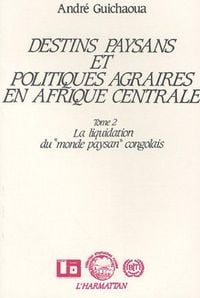 Produktbild: Destins paysans et politiques agraires en Afrique Centrale