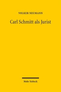 Produktbild: Carl Schmitt als Jurist