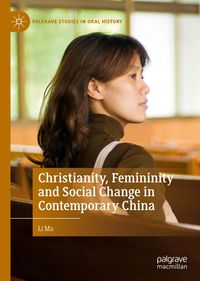 Produktbild: Christianity, Femininity and Social Change in Contemporary China
