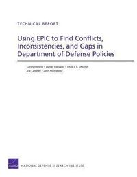 Produktbild: Using Epic to Find Conflicts, Inconsistencies, and Gaps in Department of Defense Policies