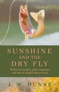 Produktbild: Sunshine and the Dry Fly