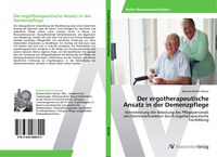 Produktbild: Der ergotherapeutische Ansatz in der Demenzpflege