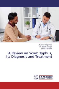 Produktbild: A Review on Scrub Typhus, Its Diagnosis and Treatment