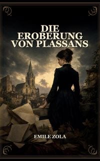Produktbild: Die Eroberung von Plassans