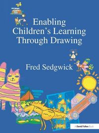 Produktbild: Sedgwick, F: Enabling Children's Learning Through Drawing