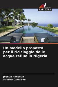 Produktbild: Un modello proposto per il riciclaggio delle acque reflue in Nigeria